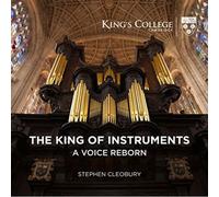 Stephen Cleobury The King Of Instruments
