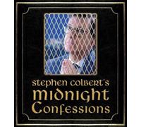 Stephen Colbert's Midnight Confessions