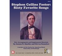 Stephen Collins Foster: 60 Favorite Songs / Recueil