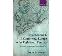 Britain, Ireland, And Continental Europe In The Eighteenth Century