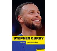 Stephen Curry: La révolution