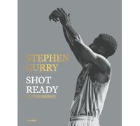 Stephen Curry : Shot Ready