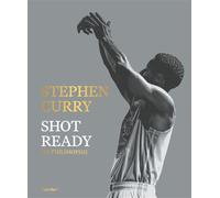 Stephen Curry : Shot Ready - Stephen Curry - Hugo Sport - relié - Beau livre