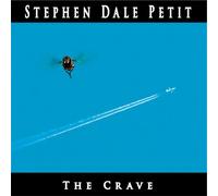 Stephen Dale Petit - Crave [Import]