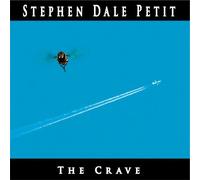 Stephen Dale Petit - The Crave By Stephen Dale Petit (2010-07-26)