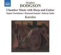 Stephen Dodgson & Karolos – Musique de Chambre avec Harpe et Guitare – CD – NAXOS