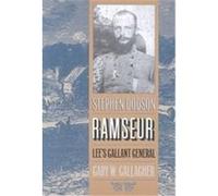 Stephen Dodson Ramseur Gary W. Gallagher (Auteur)