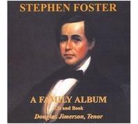 Stephen foster a family album E