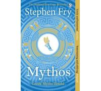 Stephen Fry Mythos (Poche) Stephen Fry’s Greek Myths