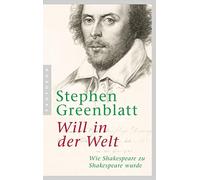 Stephen Greenblatt Martin Will in der Welt: Wie Shakespeare zu Shakespe (Poche)