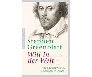 Stephen Greenblatt Martin Will in der Welt: Wie Shakespeare zu Shakespe (Poche)