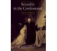 Sexuality in the Confessional, Studies in the History of Sexuality Stephen Haliczer (Auteur)