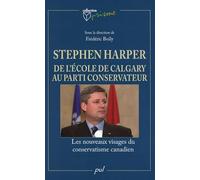 Stephen Harper et l'Ecole de Calgary au parti cons