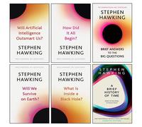 Stephen Hawking 6 Books Collection Set(Will We Survive on Earth, What Is Inside a Black Hole, How Did It All Begin, Will Artificial Intelligence Outsmart Us, Brief Answers To The Big Questions & More)
