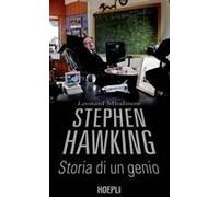 Stephen Hawking. Storia Di Un Genio