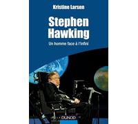Stephen Hawking - Un homme face à l'infini