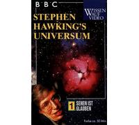 Stephen Hawking's Universum 1 - Sehen ist... [VHS]