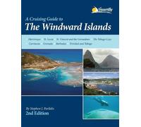 Stephen J Pavlidis A Cruising Guide to the Windward Islands (Poche)