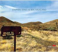Stephen Jones - Stephen Jones & Ben Haugland : Road to Nowhere. [Import]
