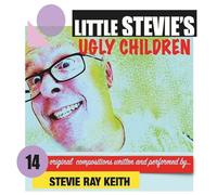 Stephen Keith - Little Stevie's Ugly Children