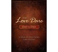 Stephen Kendrick Alex Kendrick The Love Dare Day by Day (Relié)