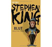 Stephen King Alexandra von Reinhardt Rolf Jurkeit Martin Blut - Skeleton (Poche)