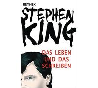 Stephen King Andrea Fischer Das Leben und das Schreiben: Memoiren (Poche)