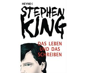 Stephen King Andrea Fischer Das Leben und das Schreiben: Memoiren (Poche)