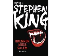 Stephen King Brennen muss Salem: Roman (Poche)