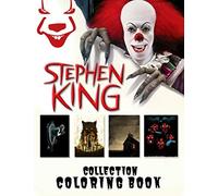 Stephen King Collection Coloring Book: Coloring book For All Fan Of Coloring With Incredible Images Of All Famous Characters To Color