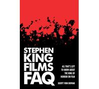 Stephen King Films FAQ: All That's Left to Know About the King of Horror on Film
