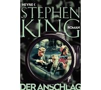Stephen King Wulf Bergner Der Anschlag: Roman: 43716 (Poche)