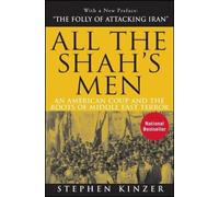 Stephen Kinzer All the Shah's Men (Poche)
