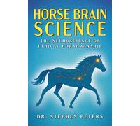 Stephen Peters Horse Brain Science (Poche)