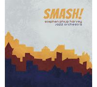 Stephen Philip Harvey - Smash!