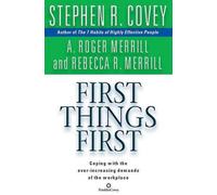 Stephen R. Covey First Things First (Cassette)