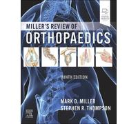 Stephen R. Thompson Miller's Review of Orthopaedics (Poche)
