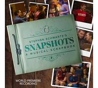 Stephen Schwartz - Stephen Schwartz's Snapshots-Musical Scrapbook (World Premiere Rec.)
