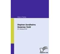 Stephen Sondheims Sweeney Todd