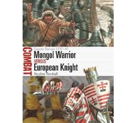 Guerrier mongol contre chevalier européen – Europe de l'Est 1237-42