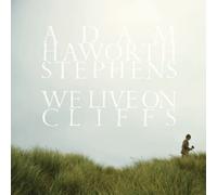 Stephens, Adam Haworth - We Live on Cliffs