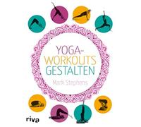Stephens, M Yoga-Workouts Gestalten Book NEUF