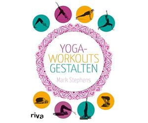 Stephens, M Yoga-Workouts Gestalten Book NEUF