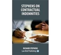 Stephens on Contractual Indemnities - Richard Stephens - Law Brief Publishing Ltd - Livre en Anglais Richard StephensRichard Stephens (Auteur)