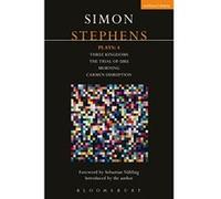 Stephens Plays: 4: Three Kingdoms: The Trial of Ubu: Morning: Carmen Disruption (Contemporary Dramatists) - [Livre en VO] Simon Stephens (Auteur)