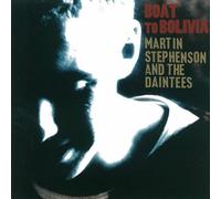 Stephenson, Martin - Boat to Bolivia [Import]