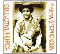 Stephenson Martin - Collective Force [Import]