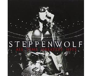 Steppenwolf - All Time Greatest Hits