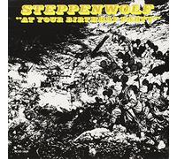 Steppenwolf - at Your Birthday Party