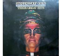 Steppenwolf - Gold - Their greats hits